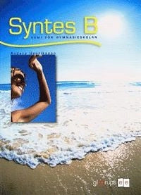 Syntes B : kemi för gymnasieskolan