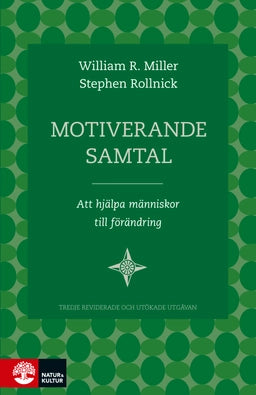 Motiverande samtal : att hjälpa människor till förändring