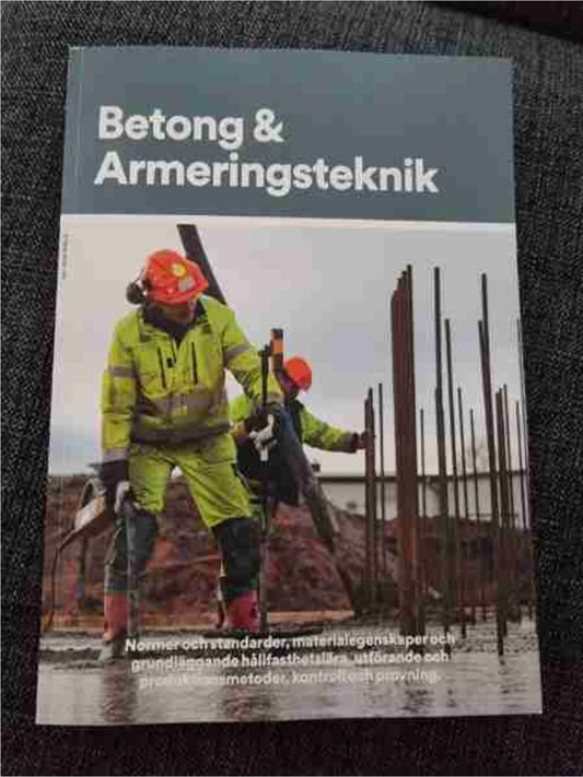 Betong och armeringsteknik