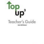 Top Up 3 Teacher’s Guide.